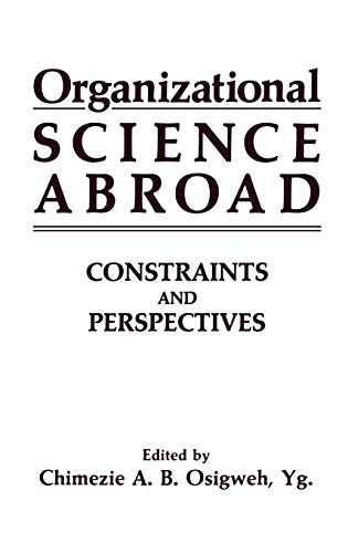 Organizational Science Abroad: Constraints and Perspectives (Prentice Hall Software)