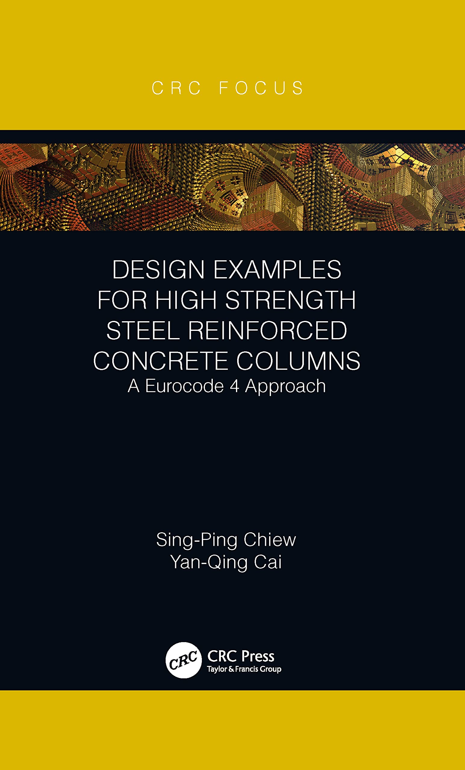 Sing-Ping Chiew Design Examples For High Strength Steel Reinforced Concrete Columns, A Eurocode 4 Approach