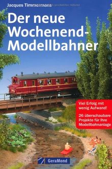 Der neue Wochenend-Modellbahner