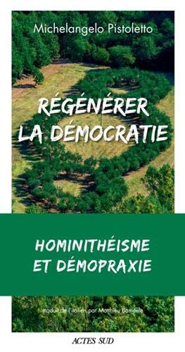 Régénérer La Démocratie