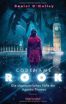 Codename Rook: Roman (Die übernatürlichen Fälle der Agentin Thomas, Band 1)