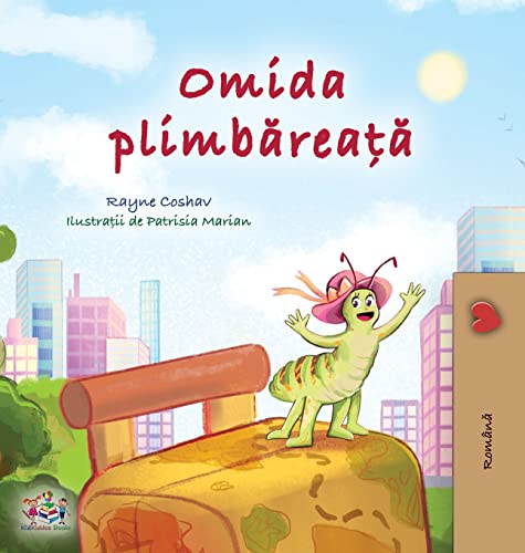 The Traveling Caterpillar (Romanian Children's Book) (Romanian Bedtime Collection)