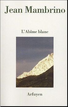 L'abîme blanc