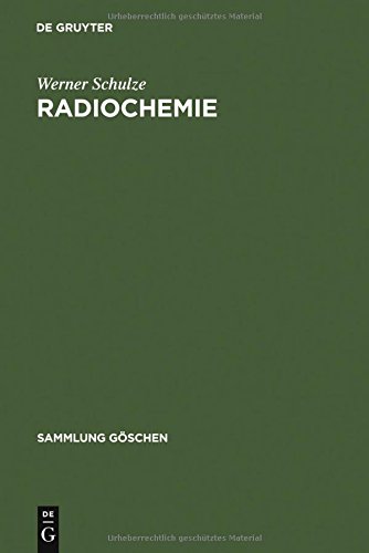 Radiochemie (Sammlung Göschen)