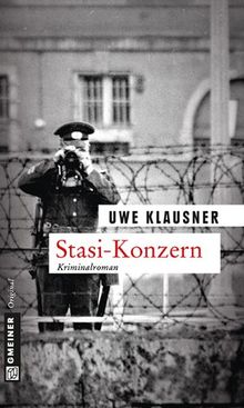 Stasi-Konzern: Tom Sydows sechster Fall