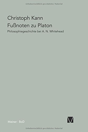Fußnoten zu Platon: Philosophiegeschichte bei A. N. Whitehead (Paradeigmata)