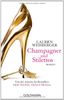 Champagner und Stilettos: Roman