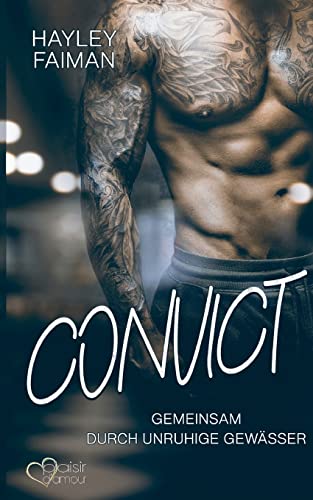 Convict: Gemeinsam durch unruhige Gewässer (Außergewöhnliche Helden)