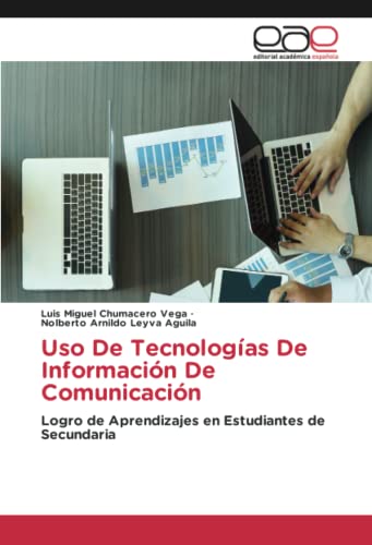 Uso De Tecnologías De Información De Comunicación: Logro de Aprendizajes en Estudiantes de Secundaria
