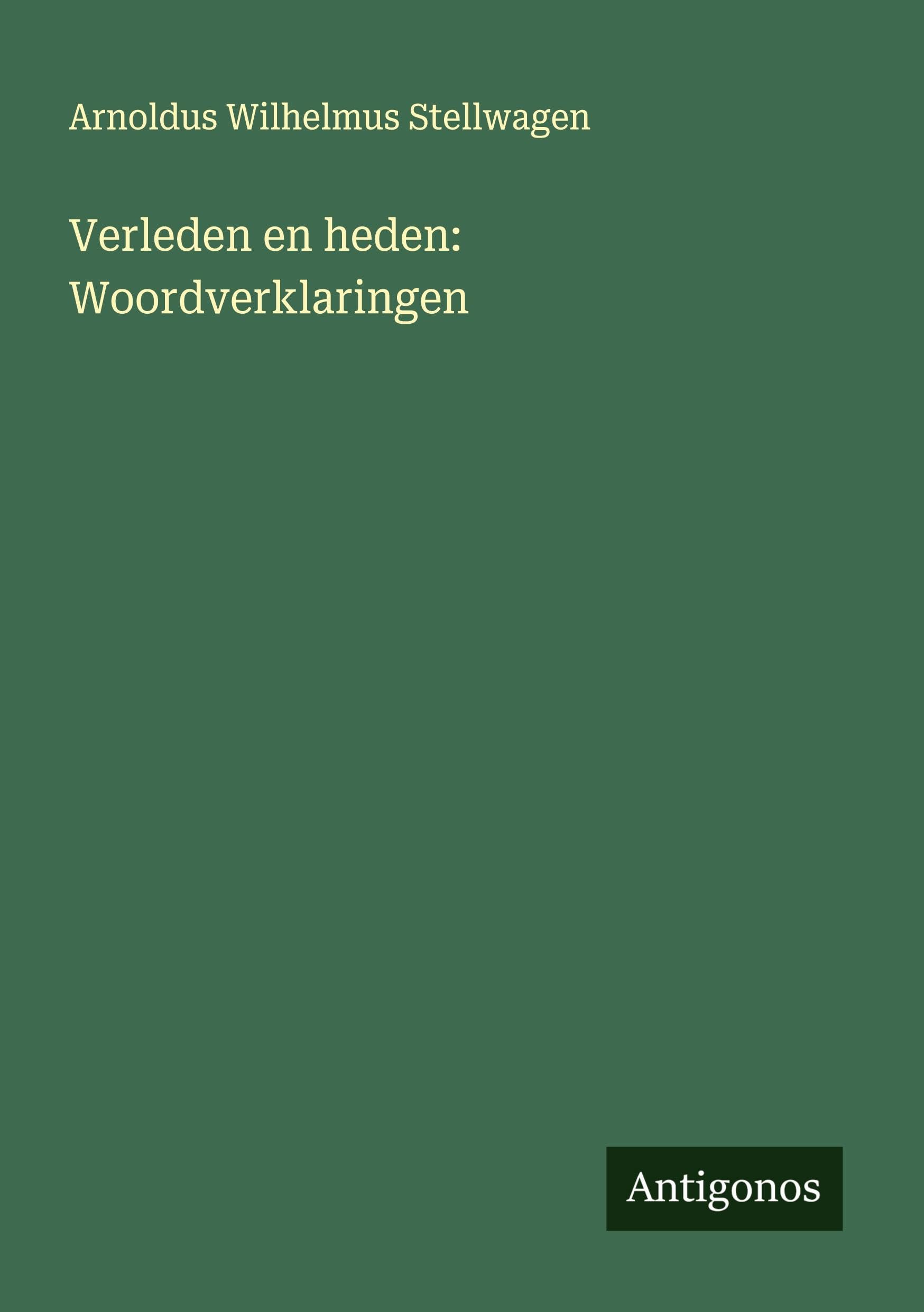 Verleden en heden: Woordverklaringen