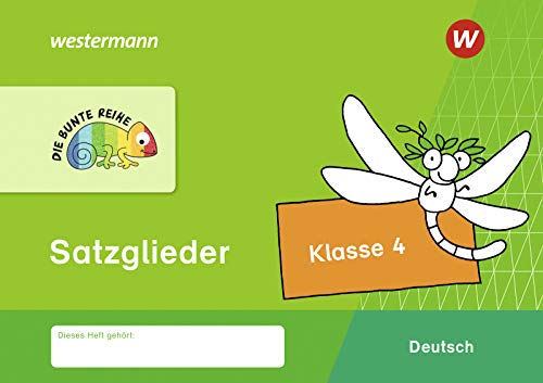 DIE BUNTE REIHE - Deutsch: Satzglieder Klasse 4
