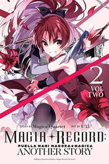 Magia Record: Puella Magi Madoka Magica Another Story, Vol. 2: Puella Magi Madoka Magica Another Story 2