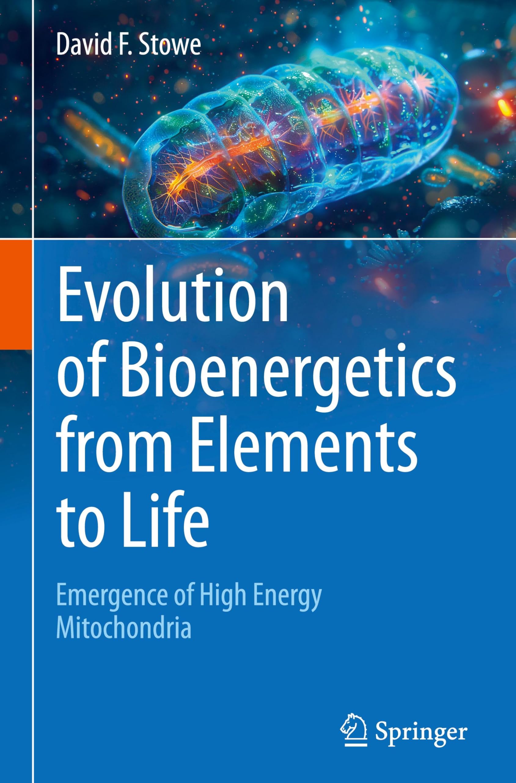 Evolution of Bioenergetics from Elements to Life: Emergence of High Energy Mitochondria