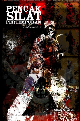 Pencak Silat Pertempuran: Vol. 1