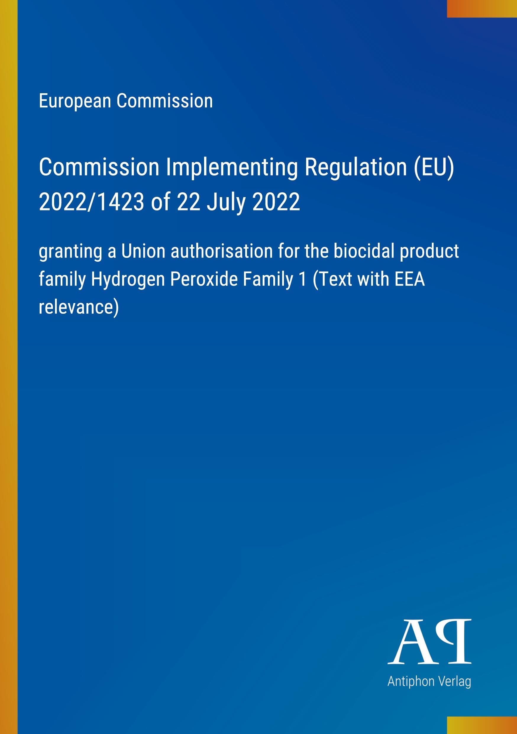 Commission Implementing Regulation (EU) 2022/1423 of 22 July 2022