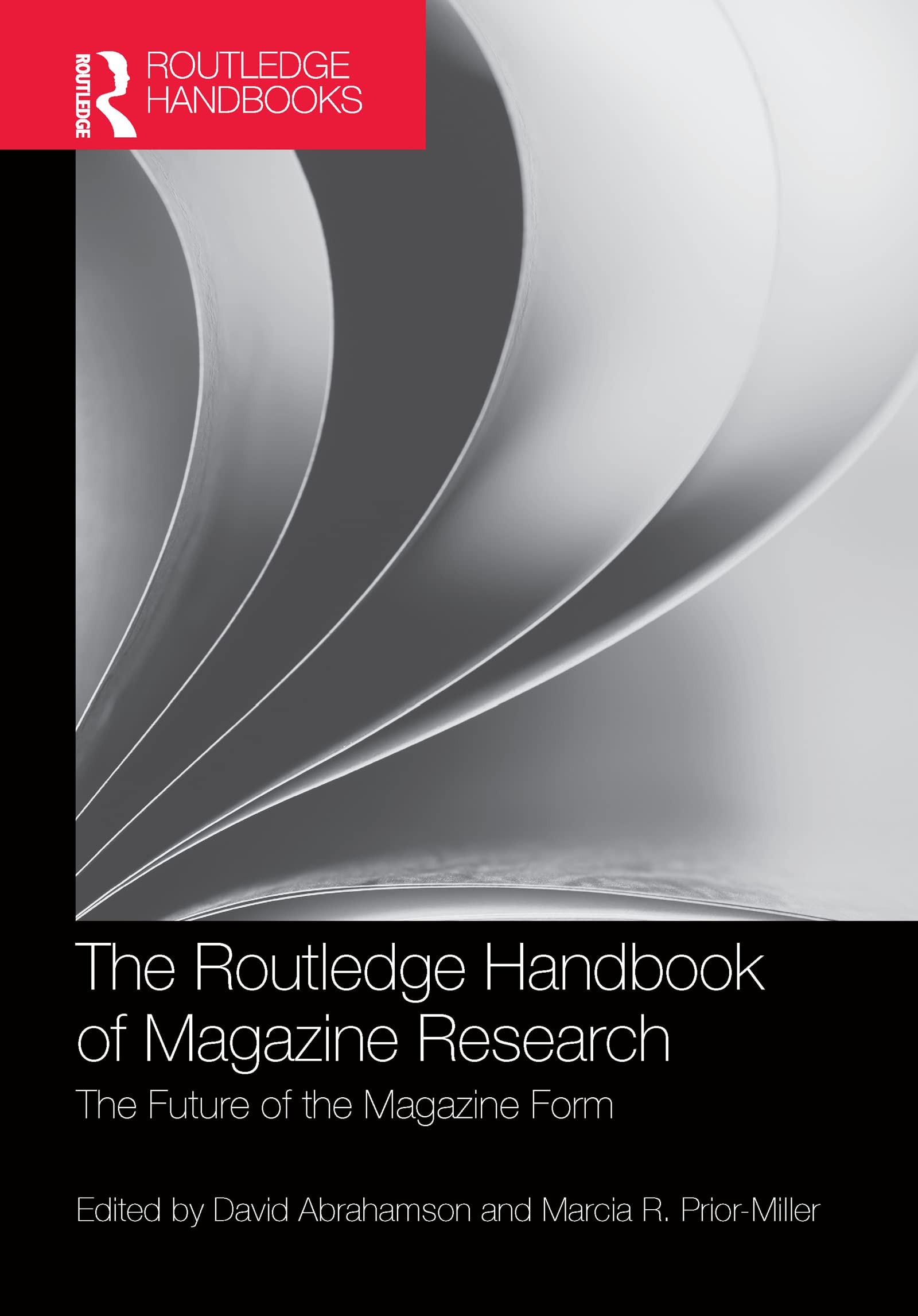 The Routledge Handbook of Magazine Research: The Future of the Magazine Form (Routledge Handbooks)