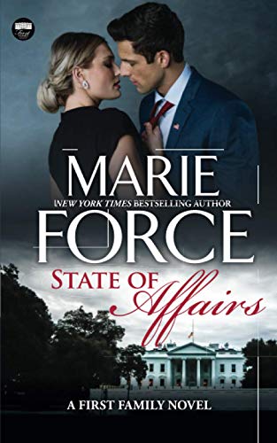 State of Affairs (First Family Series, Band 1)