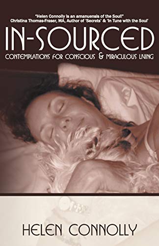 In-Sourced: Contemplations for Conscious and Miraculous Living