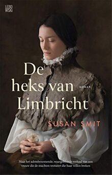 De heks van Limbricht: roman