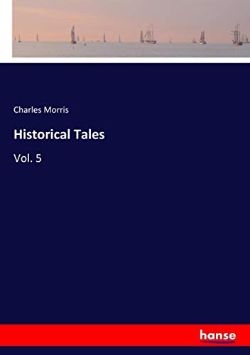 Historical Tales: Vol. 5