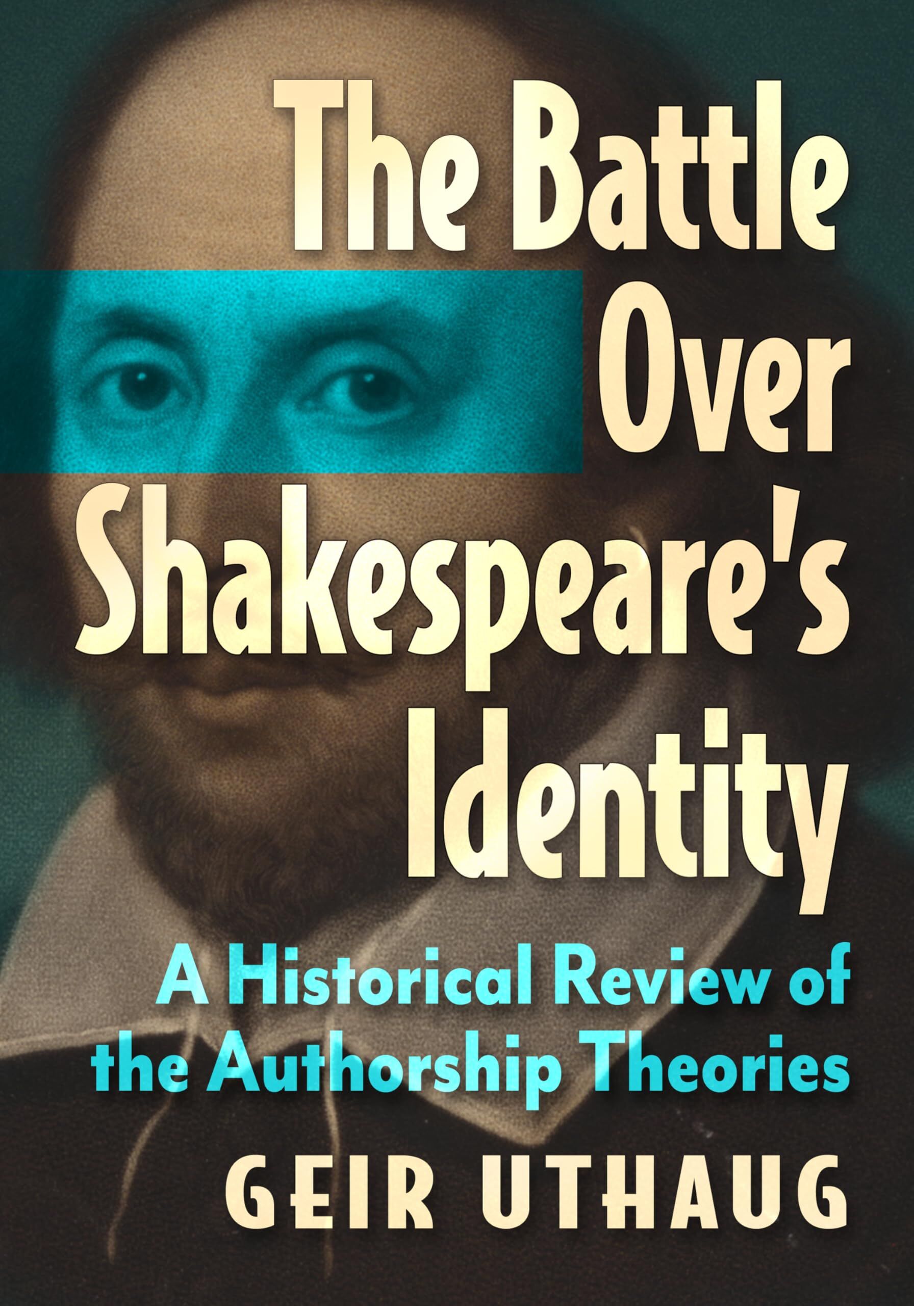 The Battle Over Shakespeare's Identity