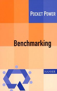 Benchmarking: Leitfaden für die Praxis