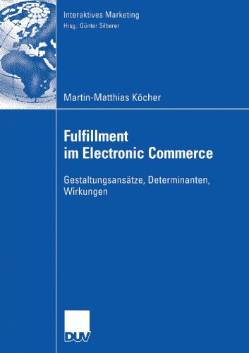 Fulfillment im Electronic Commerce (Interaktives Marketing)