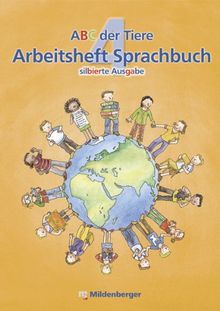 ABC der Tiere 4 - Arbeitsheft Sprachbuch: Silbierte Ausgabe. Mit CD-ROM Hexe Trixi Basic 2