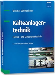 Kälteanlagentechnik: Elektro- und Steuerungstechnik