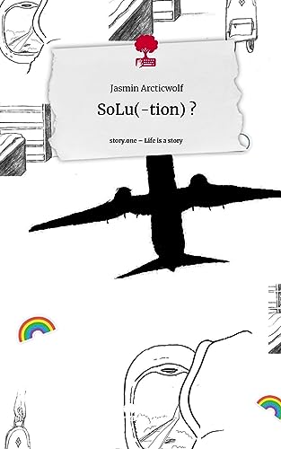 SoLu(-tion) ?. Life is a Story - story.one