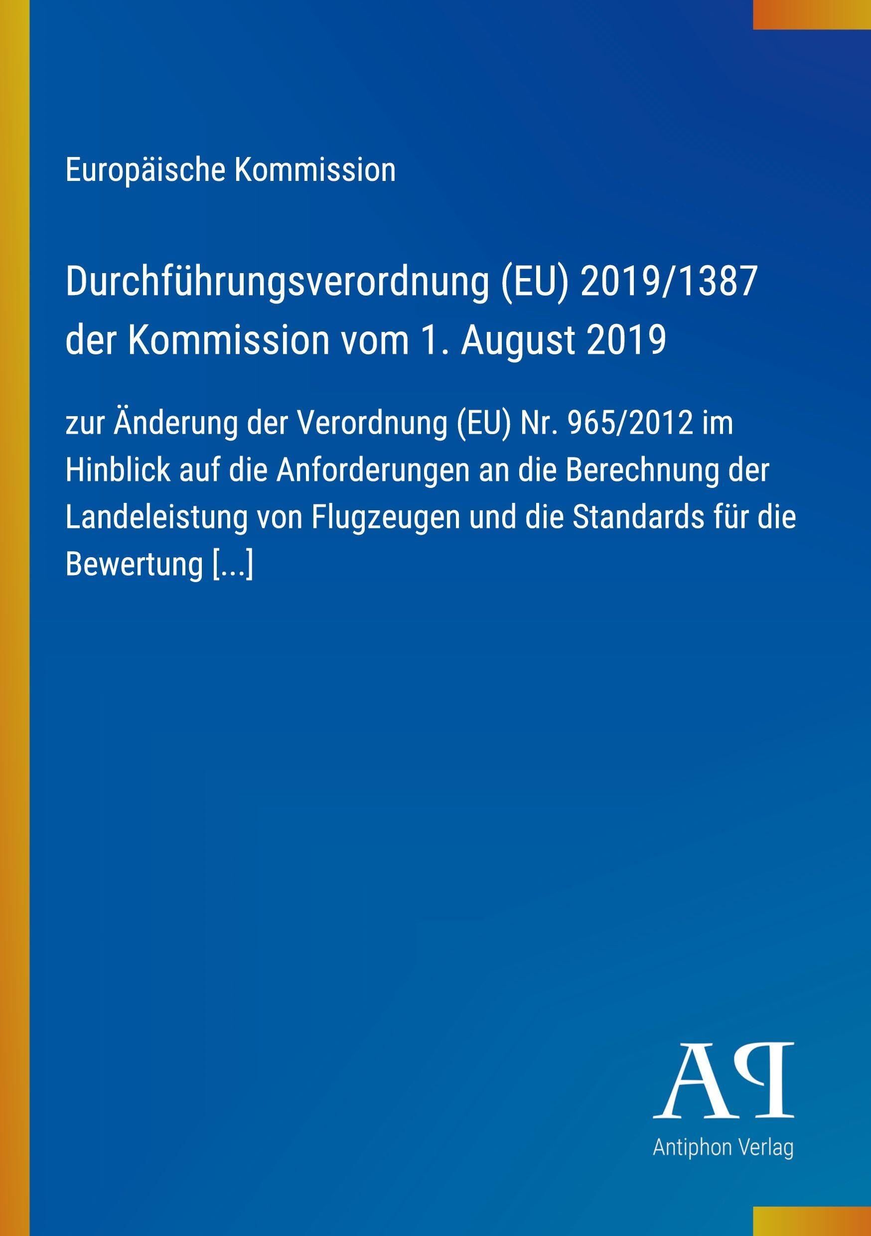 Durchführungsverordnung (EU) 2019/1387 der Kommission vom 1. August 2019