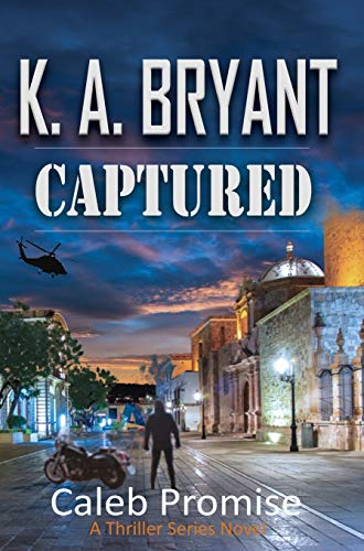 CAPTURED: The Caleb Promise Series Mission 2