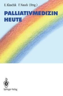Palliativmedizin heute