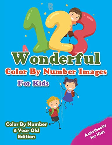 Wonderful Color By Number Images For Kids - Color By Number 6 Year Old Edition