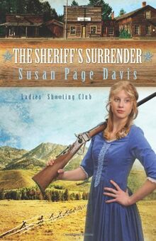 The Sheriff's Surrender (Ladies Shooting Club, Band 1)