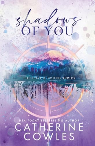Catherine Cowles Shadows Of You, A Lost & Found Special Edition