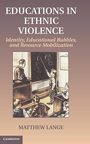 Educations in Ethnic Violence: Identity, Educational Bubbles, and Resource Mobilization