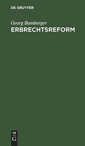 Erbrechtsreform: Ein sozialpolitischer Vorschlag zur Befestigung der Reichsfinanzen