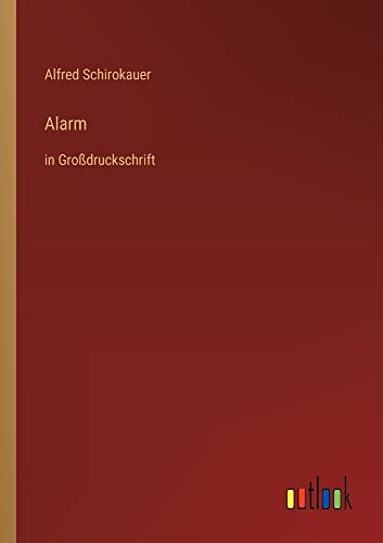 Alarm: in Großdruckschrift