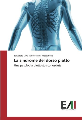 La sindrome del dorso piatto: Una patologia piuttosto sconosciuta