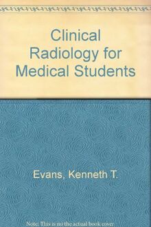 Clinical Radiology for Medical Students