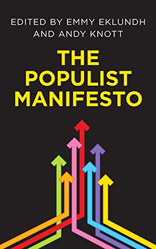 The Populist Manifesto: Understanding the Spectre of Populism