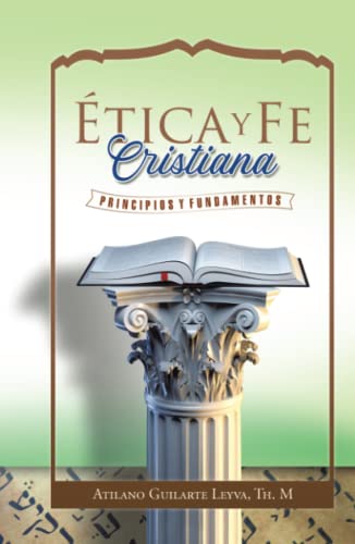 Ética y Fe Cristiana: Principios y fundamentos