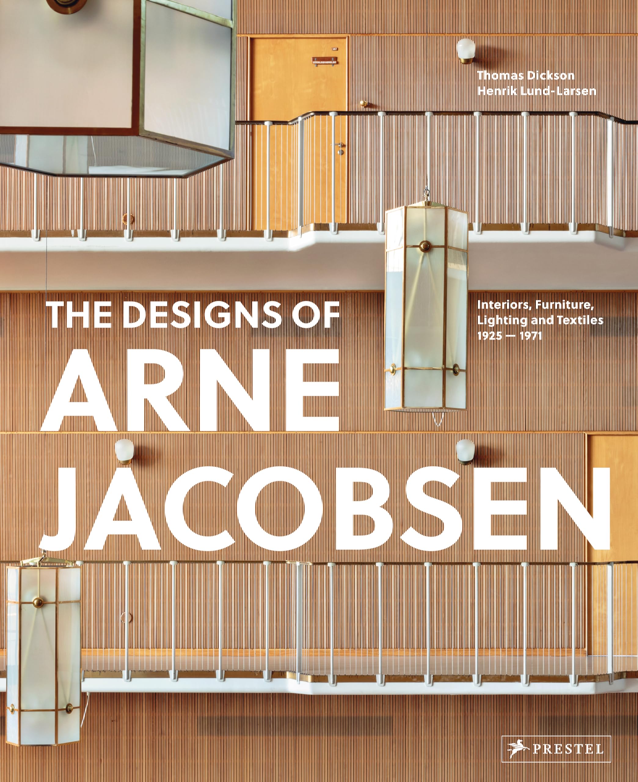 Thomas Dickson The Designs Of Arne Jacobsen, Interiors, Furniture, Lighting And Textiles, 1925–1971