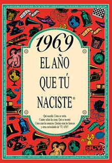 1969 El año que tú naciste (El año que tu naciste)