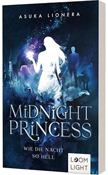 Midnight Princess 1: Wie die Nacht so hell: Magischer Fantasy-Liebesroman um eine verfluchte Liebe (1)