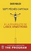 Sept péchés capitaux : A la poursuite de Lance Armstrong