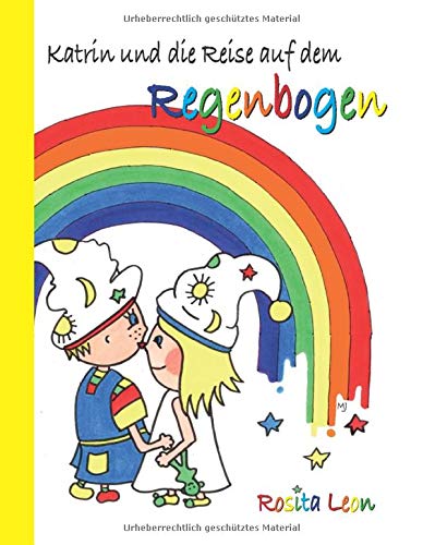 Katrin und die Reise auf dem Regenbogen