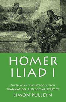 Iliad: Book One (Bk.1): Iliad 1