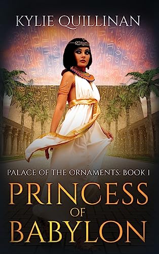 Princess of Babylon (Hardback Version) (Palace of the Ornaments)